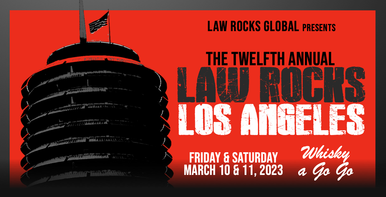 12TH ANNUAL LAW ROCKS LOS ANGELES