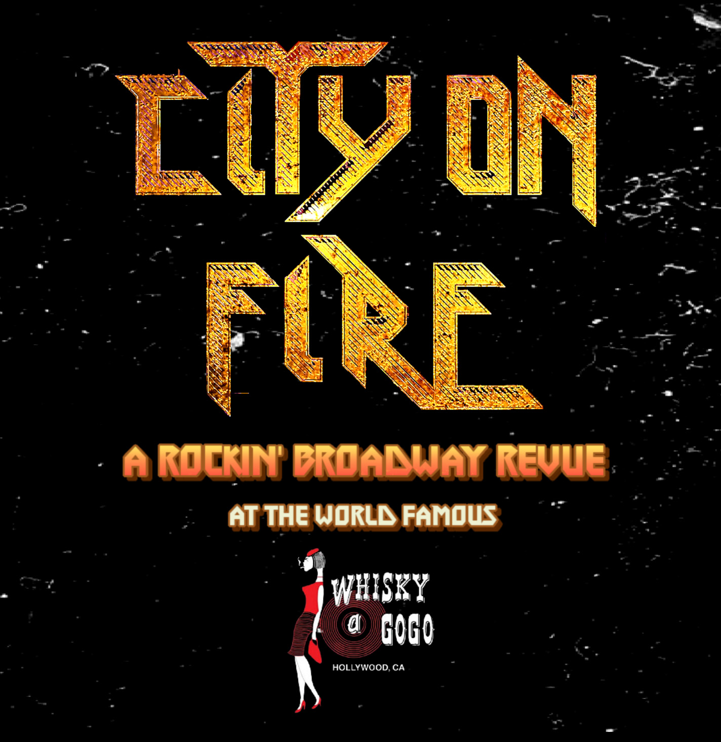 CITY ON FIRE: A ROCKIN’ BROADWAY REVUE 